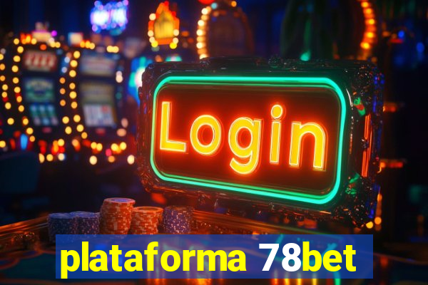 plataforma 78bet